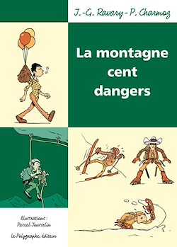 Télécharger le livre :  La Montagne cent dangers