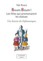 Download this eBook Boum-Boum ! Les filles qui promenaient les statues