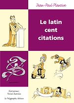 Download this eBook Le Latin cent citations