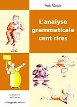 Download this eBook L’analyse grammaticale cent rires