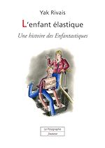 Download this eBook L'Enfant élastique