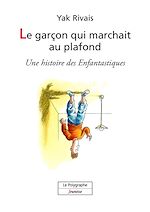 Download this eBook Le garçon qui marchait au plafond