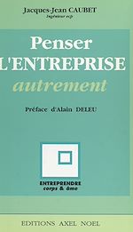 Télécharger le livre :  Penser l'entreprise autrement
