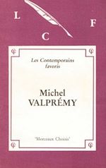 Télécharger le livre :  Morceaux choisis de Michel Valprémy (édition originale)