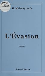 Télécharger le livre :  L'évasion