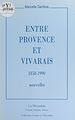 Télécharger le livre :  Entre Provence et Vivarais : 1858-1990