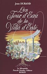 Télécharger le livre :  Les jeux d'eau de la villa d'Este