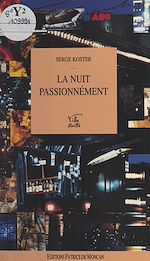 Télécharger le livre :  La nuit passionnément