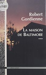 Télécharger le livre :  La maison de Baltimore