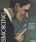 Télécharger le livre :  Smoking : anthologie illustrée des plaisirs de fumer