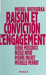 Télécharger le livre :  Raison et Conviction : L'Engagement
