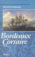 Télécharger le livre :  Bordeaux corsaire