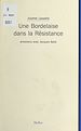 Télécharger le livre :  Une Bordelaise dans la Résistance : Entretiens avec Jacques Balié