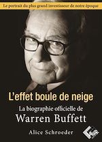 Télécharger le livre :  L'effet boule de neige - La biographie officielle de Warren Buffett