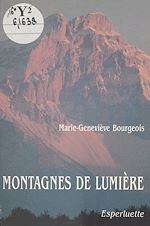 Télécharger le livre :  Montagnes de lumière