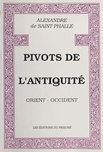 Télécharger le livre :  Pivots de l'Antiquité : Orient-Occident