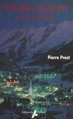 Télécharger le livre :  Fréquence meurtres à La Clusaz