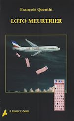 Télécharger le livre :  Loto meurtrier