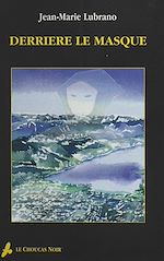 Télécharger le livre :  Derrière le masque