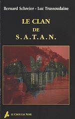 Télécharger le livre :  Le clan de SATAN