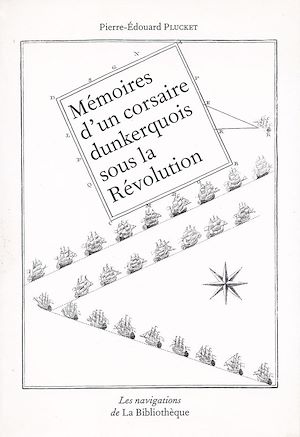 Download the eBook: Mémoires d'un corsaire dunkerquois sous la Révolution
