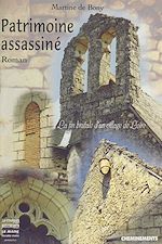 Télécharger le livre :  Patrimoine assassiné : la fin brutale d'un village de Loire