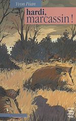 Télécharger le livre :  Hardi, marcassin !
