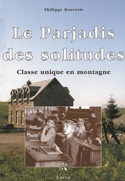 Télécharger le livre :  Le Parjadis des solitudes