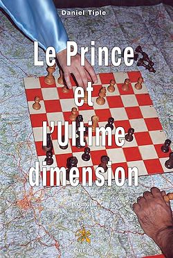 Télécharger le livre :  Le prince et l'ultime dimension
