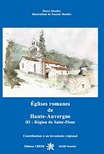 Télécharger le livre :  Église romanes de Haute-Auvergne. Tome 3 : Saint flour