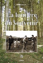 Télécharger le livre :  La Lumière du souvenir