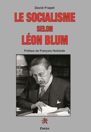 Téléchargez le livre :  Le socialisme selon Léon Blum