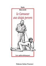 Télécharger le livre :  Le Caresseur aux doigts pervers