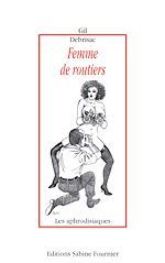 Télécharger le livre :  Femme de routiers