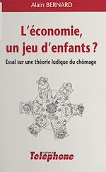 Télécharger le livre :  L'Économie, un jeu d'enfants ?