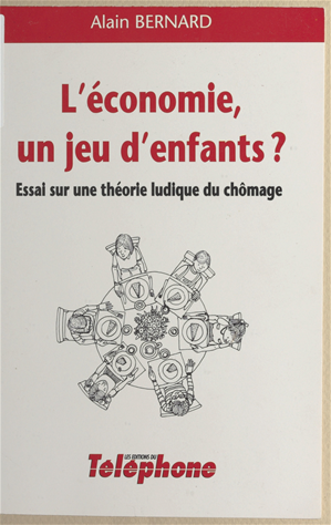 Téléchargez le livre :  L'Économie, un jeu d'enfants ?