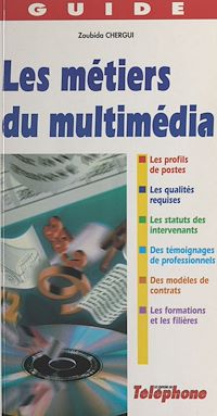Téléchargez le livre :  Les métiers du multimédia