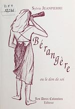 Télécharger le livre :  Bérangère ou Le don de soi