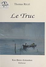 Télécharger le livre :  Le truc