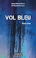 Télécharger le livre :  Vol bleu