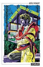 Télécharger le livre :  La Maison du bord de l'ombre