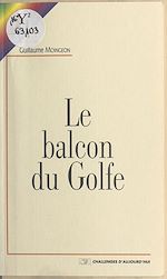 Télécharger le livre :  Le balcon du golfe
