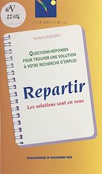 Télécharger le livre :  Repartir : les solutions sont en vous