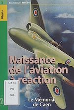 Télécharger le livre :  Naissance de l'aviation à réaction