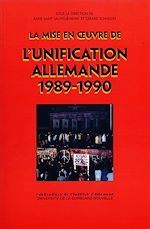 Télécharger le livre :  La mise en œuvre de l'unification allemande (1989-1990)