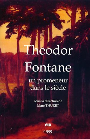 Téléchargez le livre :  Theodor Fontane. Un promeneur dans le siècle