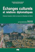 Télécharger le livre :  Échanges culturels et relations diplomatiques