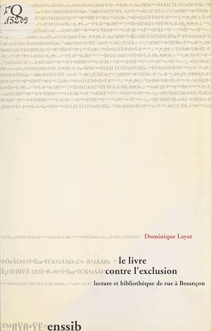 Téléchargez le livre :  Le Livre contre l'exclusion : Lecture et bibliothèque de rue à Besançon