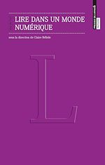 Télécharger le livre :  Lire dans un monde numérique