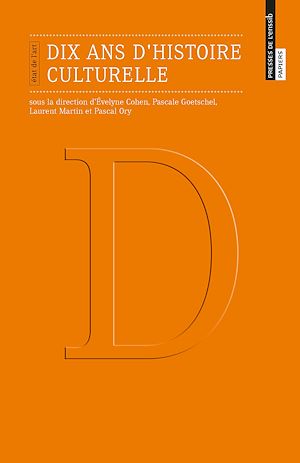 Téléchargez le livre :  Dix ans d'histoire culturelle